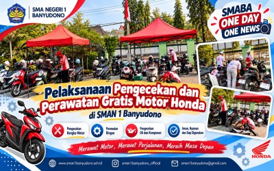 PELAKSANAAN PENGECEKAN DAN PERAWATAN GRATIS MOTOR HONDA DI SMAN 1 BANYUDONO